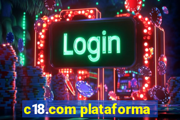 c18.com plataforma